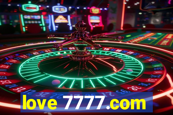 love 7777.com